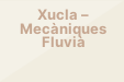 Xucla – Mecàniques Fluvià