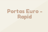 Portas Euro-Rapid
