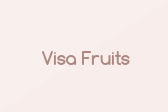 Visa Fruits