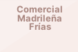 Comercial Madrileña Frías