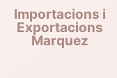 Importacions i Exportacions Marquez