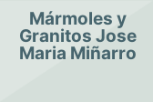Mármoles y Granitos Jose Maria Miñarro