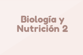 Biología y Nutrición 2