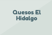 Quesos El Hidalgo