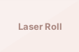 Laser Roll