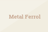 Metal Ferrol