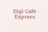 Digi Café Express