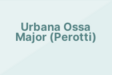 Urbana Ossa Major (Perotti)