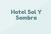 Hotel Sol Y Sombra