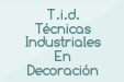 T.i.d. Técnicas Industriales En Decoración