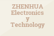 ZHENHUA Electronics y Technology