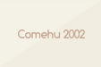 Comehu 2002