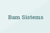 Bam Sistems
