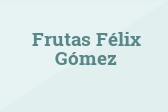 Frutas Félix Gómez