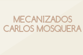 MECANIZADOS CARLOS MOSQUERA