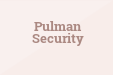 Pulman Security
