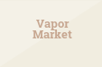 Vapor Market