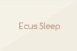 Ecus Sleep