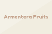 Armentera Fruits