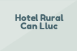 Hotel Rural Can Lluc