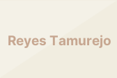 Reyes Tamurejo