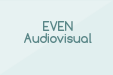 EVEN Audiovisual