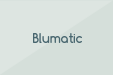 Blumatic