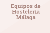 Equipos de Hostelería Málaga