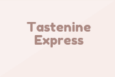 Tastenine Express