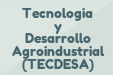 Tecnologia y Desarrollo Agroindustrial (TECDESA)