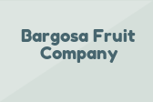 Bargosa Fruit Company