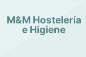 M&M Hostelería e Higiene