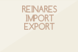 Reinares Import Export