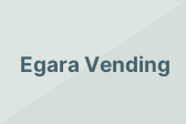 Egara Vending