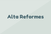 Alta Reformes