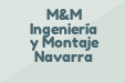 M&M Ingeniería y Montaje Navarra