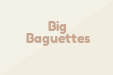 Big Baguettes