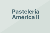 Pastelería América II