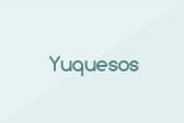 Yuquesos
