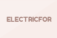 ELECTRICFOR