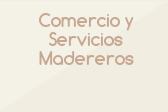 Comercio y Servicios Madereros