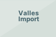Valles Import