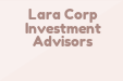 Lara Corp Investment Advisors