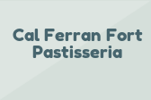 Cal Ferran Fort Pastisseria
