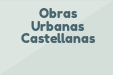 Obras Urbanas Castellanas
