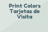 Print Colors Tarjetas de Visita