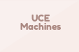 UCE Machines