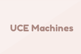 UCE Machines