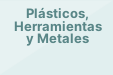 Plásticos, Herramientas y Metales