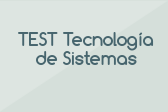 TEST Tecnología de Sistemas
